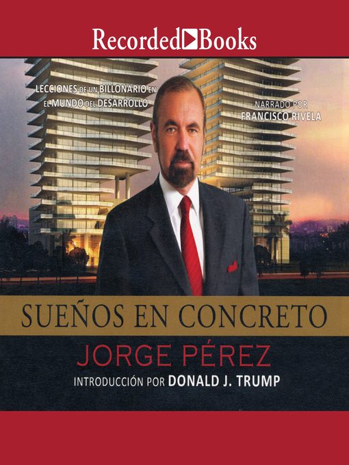 Title details for Suenos en concreto (Concrete Dreams) by Jorge Perez - Available
